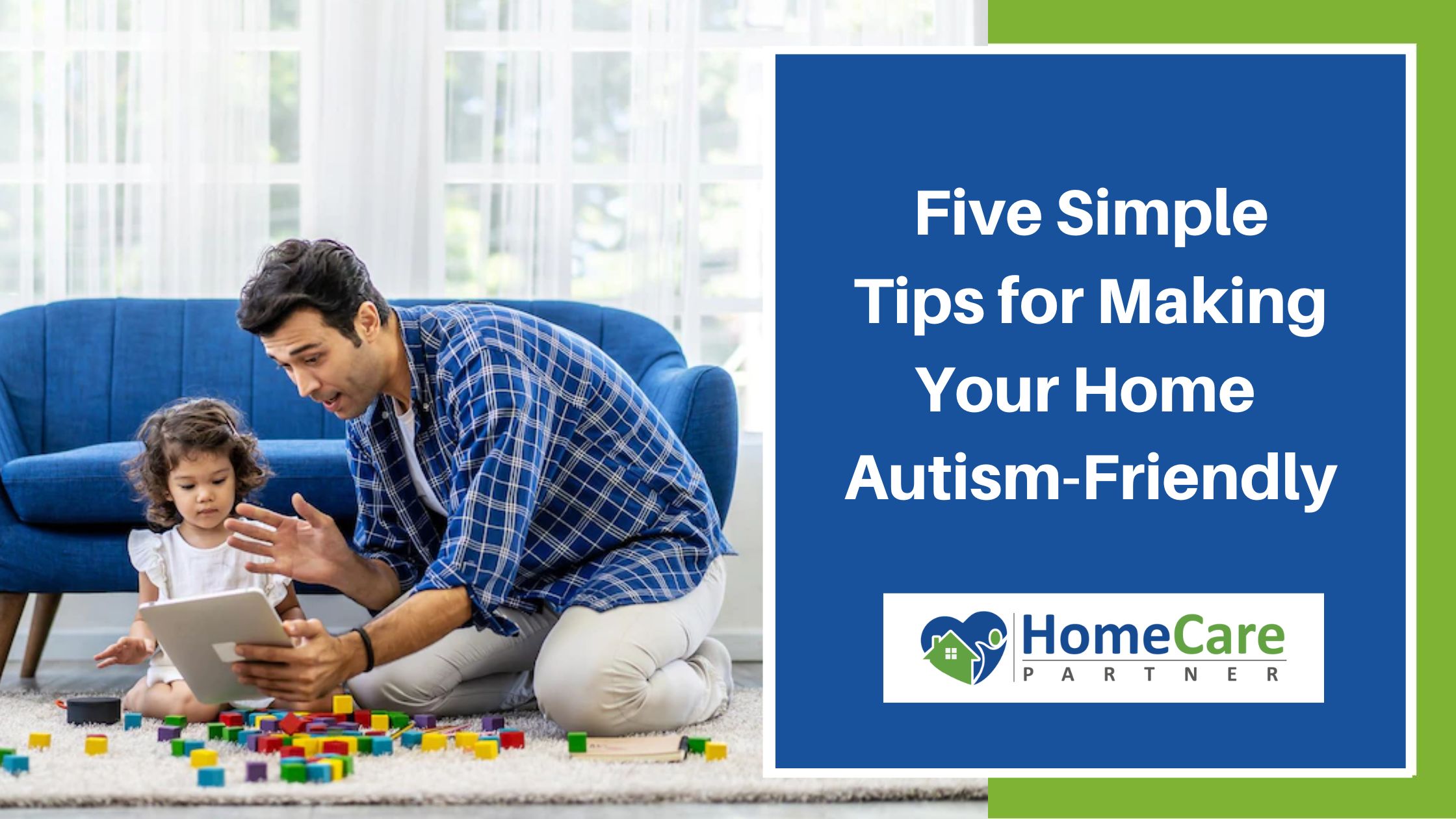 5 Simple Tips for Making Your Home Autism-Friendly